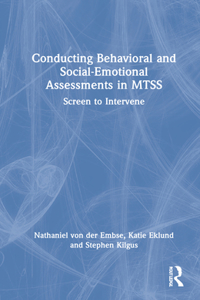 Conducting Behavioral and Social-Emotional Assessments in MTSS