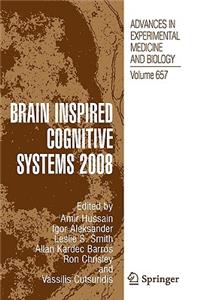 Brain Inspired Cognitive Systems