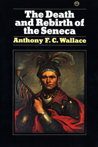 Death and Rebirth of the Seneca