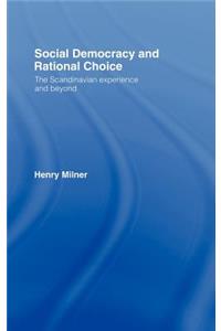 Social Democracy and Rational Choice