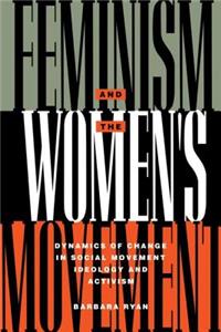 Feminism and the Women's Movement