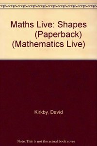 Maths Live: Shapes (Paperback)