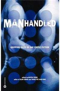 Manhandled