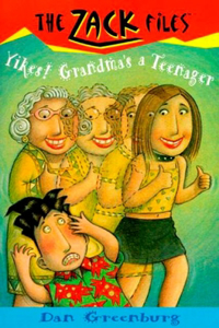 Zack Files 17: Yikes! Grandma's a Teenager