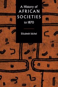 History of African Societies to 1870