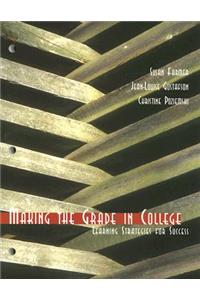 Making the Grade in College: Learning Strategies for Success