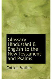 Glossary Hindaostainas a English to the New Testament and Psalms