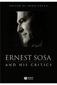 Ernest Sosa - And His Critics