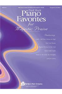 Fred Bock Piano Favorites for Majestic Praise