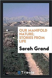 Our manifold nature; stories from life