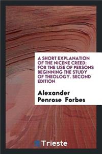 A Short Explanation of the Nicene Creed