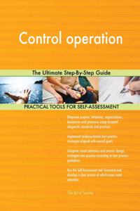 Control operation The Ultimate Step-By-Step Guide