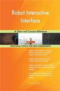 Robot Interactive Interface A Clear and Concise Reference