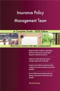 Insurance Policy Management Team A Complete Guide - 2020 Edition