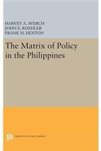 The Matrix of Policy in the Philippines