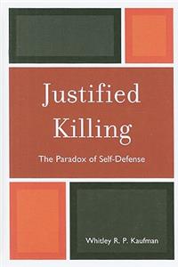 Justified Killing