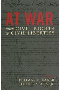 At War with Civil Rights and Civil Liberties