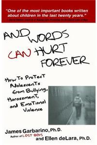 And Words Can Hurt Forever