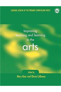 Improving Learning and Teaching in the Arts