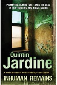 Inhuman Remains (Primavera Blackstone series, Book 1)