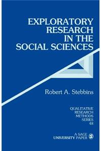 Exploratory Research in the Social Sciences