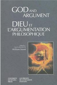 God and Argument - Dieu Et l'Argumentation Philosophique