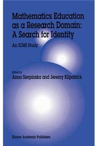 Mathematics Education as a Research Domain: A Search for Identity