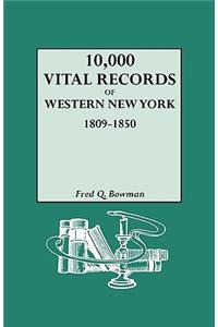 10,000 Vital Records of Western New York, 1809-1850