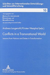 Conflicts in a Transnational World