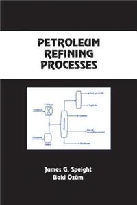 Petroleum Refining Processes