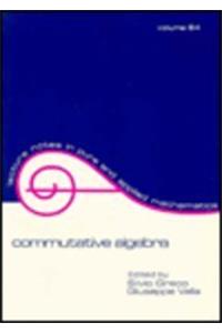Commutative Algebra: 84 (Lecture Notes in Pure and Applied Mathematics)