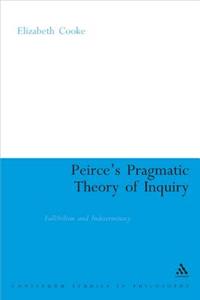Peirce's Pragmatic Theory of Inquiry