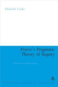 Peirce's Pragmatic Theory of Inquiry