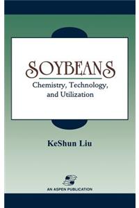 Soybeans: Chemistry, Technology and Utilization