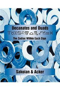 Decanates and Duads