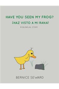 Have You Seen My Frog