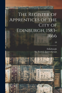 Register of Apprentices of the City of Edinburgh, 1583-1666; 28