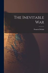 Inevitable War