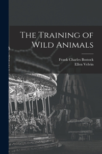 The Training of Wild Animals