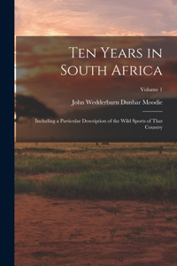 Ten Years in South Africa