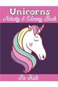 Unicorns Activity and Coloring Book for Kids