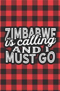 Zimbabwe Is Calling And I Must Go