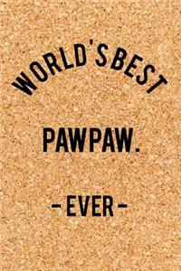 World's Best Pawpaw. - Ever -