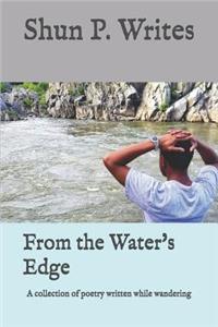 From the Water's Edge