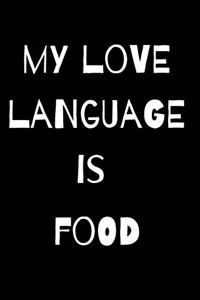 My Love Language is Food