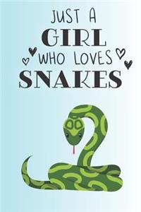 Just A Girl Who Loves Snakes