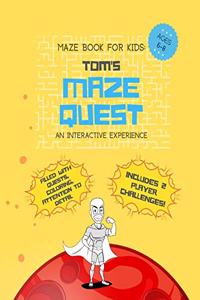 Maze Book for Kids Ages 6-8