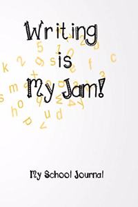 Writing is My Jam!