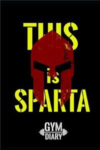 This is Sparta, gym diary