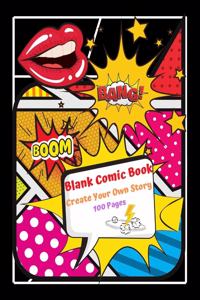 Blank Comic Book Create your Own Story 100 Pages